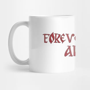 Forever alone Mug